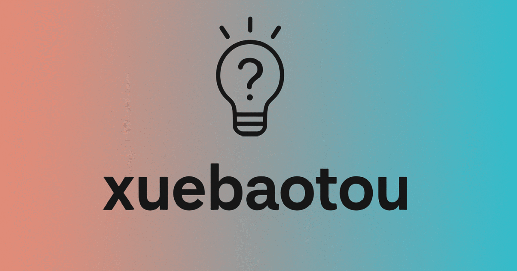 Xuebaotou: A Simple Guide to Understanding This Growing Trend Xuebaotou